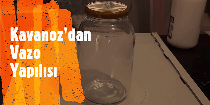Cam Kavanozdan Vazo Nasıl Yapılır?